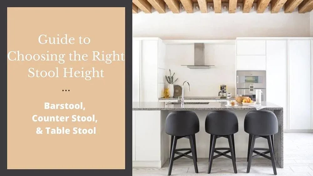 Guide to Choosing the Right Stool Height Bar Counter Table Stools